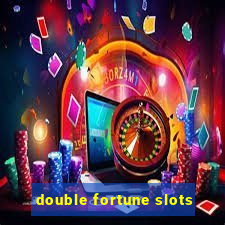 double fortune slots